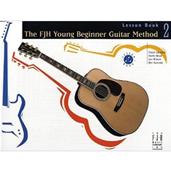 The FJH Young Beginner Guitar Method, Lesson Book 2 Guitar