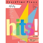 ChordTime Piano Hits! Level 2B Piano