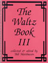 The Waltz Book Vol. 3 For C Instruments C Inst