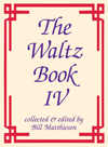 The Waltz Book Vol. 4 for C Instruments C Inst